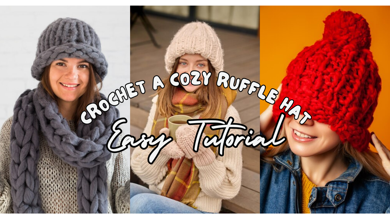 Crochet Ruffle Hat Tutorial