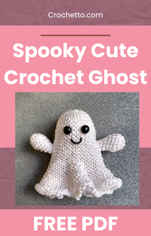 Spooky Cute Crochet Ghost – Free PDF Pattern